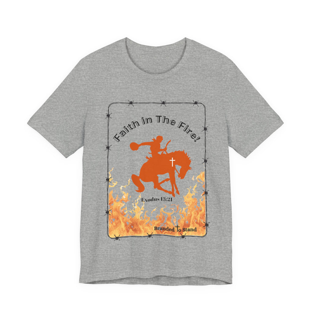 Faith in The Fire Short Sleeve Tee