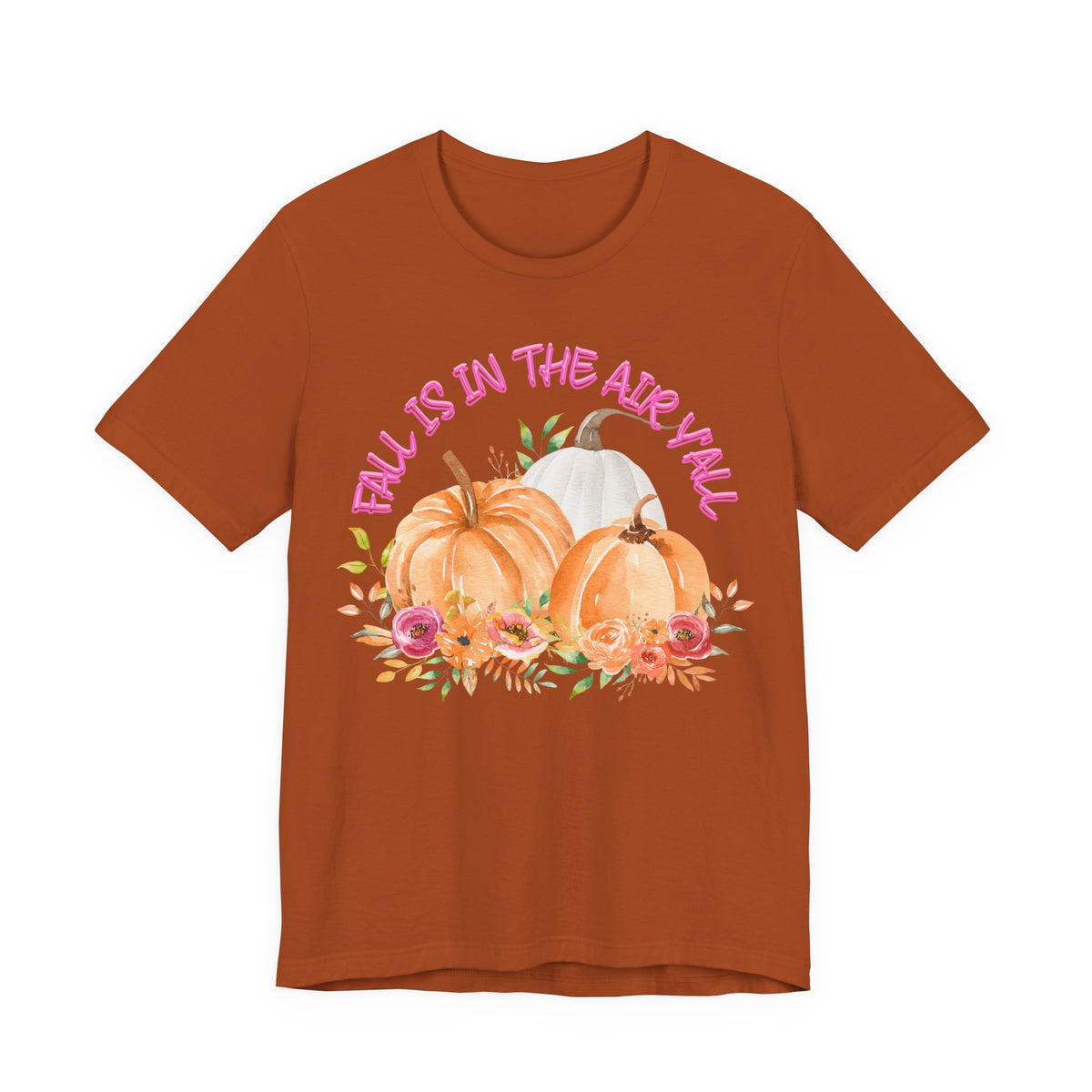 Fall Is In The Air Y'all Short Sleeve Tee