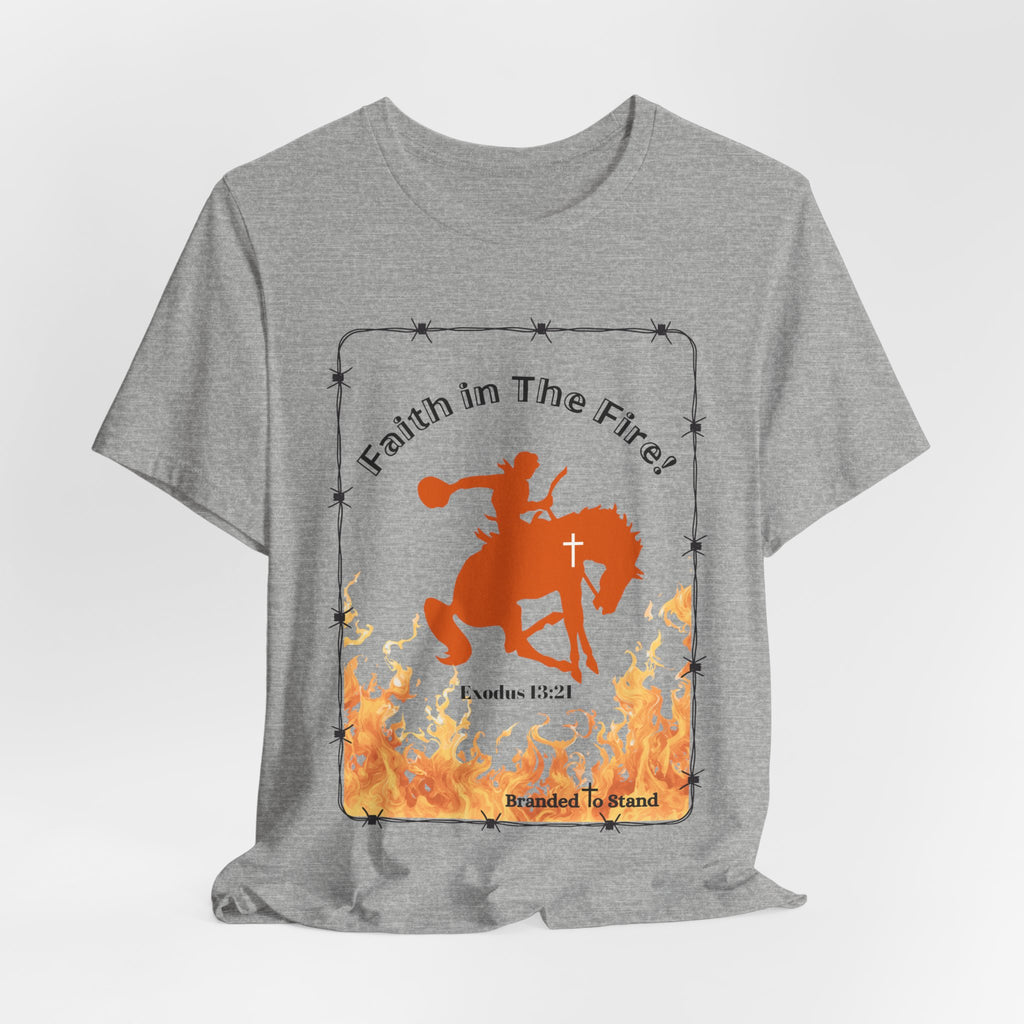 Faith in The Fire Short Sleeve Tee